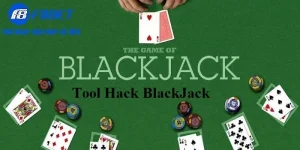 giới thiệu về blackjack và tool hack blackjack tại f8bet